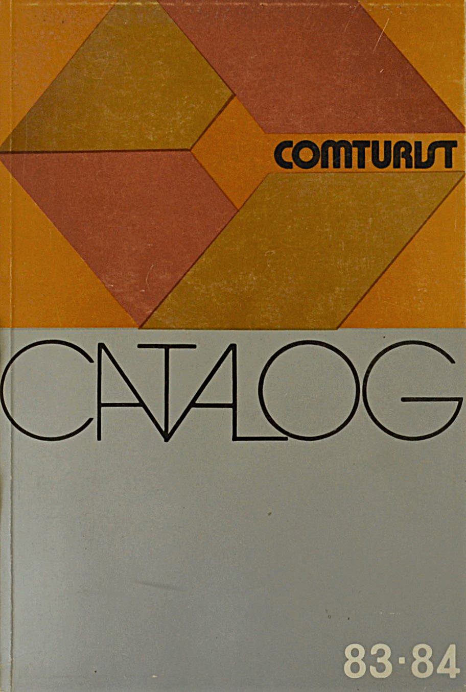 Catalogul COMTURIST 83-84 – O Călătorie Printre Mirajul Paginilor si Cosmarul Realitatii