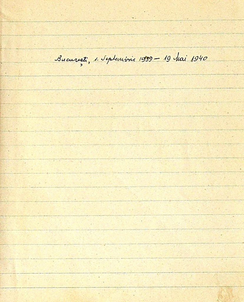 jurnal-insemnari-zilnice-1.IX_.1939-18.V.1940-bucuresti