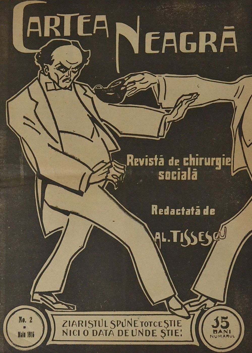 Cartea Neagră (Anul I, No. 2 Duminica 8 Maiu 1916) – revista interbelică care a promis „chirurgie socială” și de ce răsună surprinzător de actuală în 2025